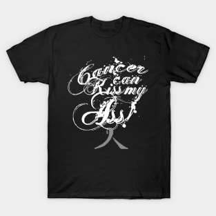 Cancer Can Kiss My Ass! Brain (Gray Ribbon) T-Shirt